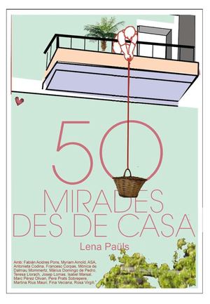 50 MIRADES DES DE CASA