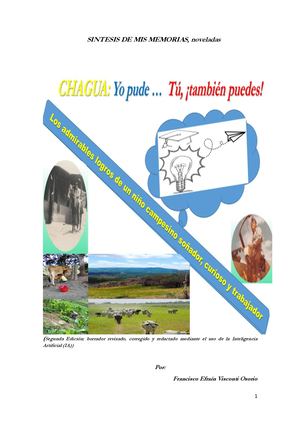 SINTESIS DE MIS MEMORIAS, noveladas. CHAGUA: Yo pude … Tú, ¡también puedes!