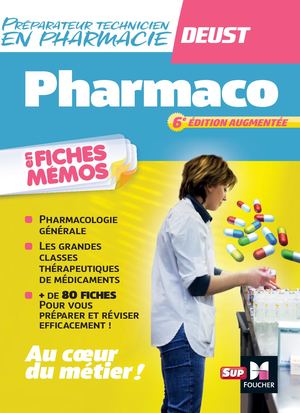Pharmacologie - DEUST - préparateur technicien en Pharmacologie 6e édition