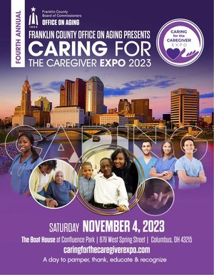 Columbus 4th Annual Columbus Caring for the Caregiver Expo 2023
