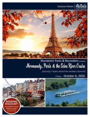 Normandy, Paris & The Seine River Cruise Mundelein Parks & Recreation 6oct26