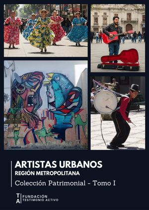Tomo I Colección Patrimonial Artistas Urbanos