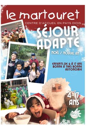 Séjour Adapté Fêtes De Fin D'année 2025-2026 - Le Martouret