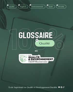 Glossaire Qualité - E2SE Qualité & Environnement