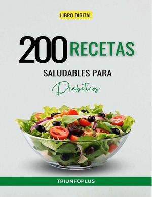 200 Recetas Saludables Para Diabéticos PDF Gratis