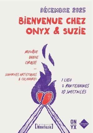 Bienvenue chez ONYX et Suzie