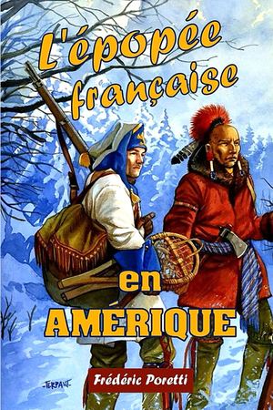 L'épopée française en Amérique