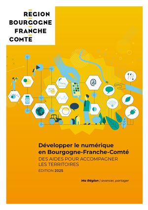 Développer le numérique en Bourgogne-Franche-Comté - Edition 2022