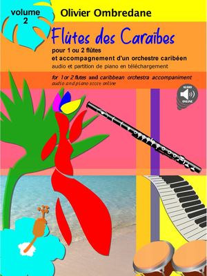 Olivier Ombredane - Flûte Des Caraïbes Volume 2