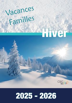 Vacances Familles Hiver 2025 - 2026