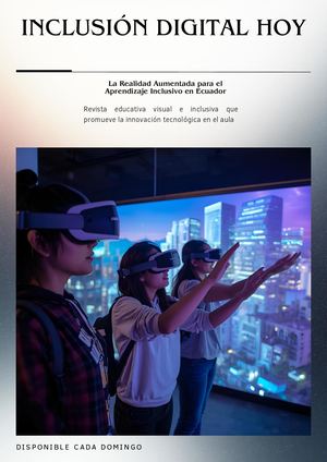 Revista Educativa Digital - 2025 Inspirando aulas inclusivas a través de la tecnología y la empatía.