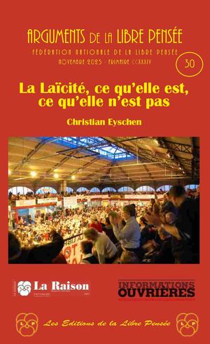 La Laïcité, ce qu'elle est ce qu'elle n'est pas