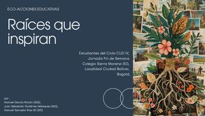 4eje4 Presentación Raíces Que Inspiran