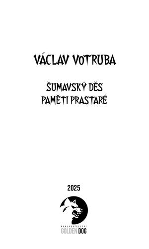 Šumavský Děs: Paměti prastaré (ukázka)