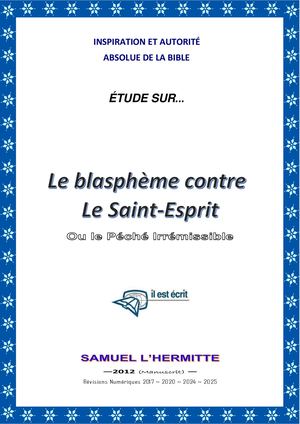 Le Blasphème Contre Le Saint-Esprit Ou Le Péché Irrémissible