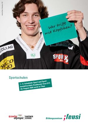 Sportschulen: 7., 8. und 9. Schuljahr Sport, 10. Schuljahr Sport, Sporthandelsschule (Kaufmann/-frau EFZ), Berufsmaturität für Leistungssportler/-innen, Sportgymnasium