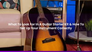 Calaméo - What To Look For In A Guitar Starter Kit & How To Set Up Your ...