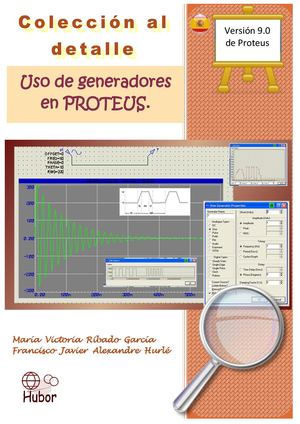 Guia Uso De Los Generadores En Proteus