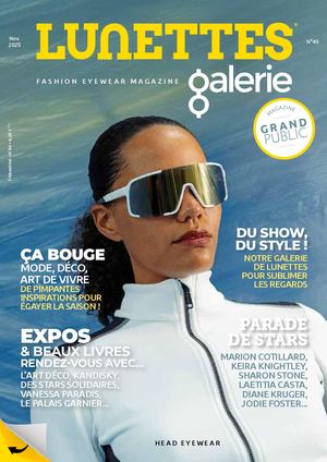 Lunettes Galerie N°40 novembre 2025