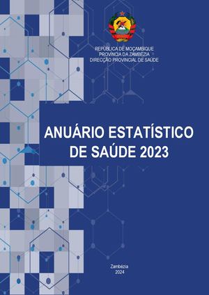 Anuário Estatístico De Saúde Zambézia 2023