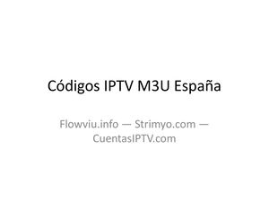 Listas IPTV M3U España: Dónde Encontrar Enlaces Estables y Cómo Configurarlos