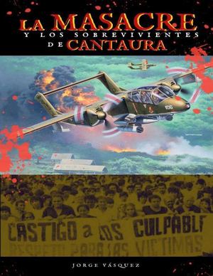La Masacre y los Sobrevivientes de Cantaura