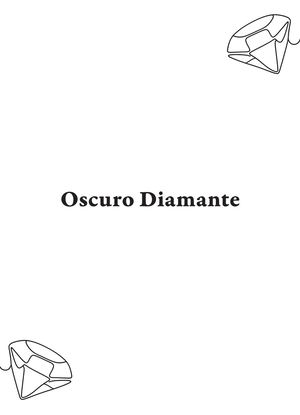 Oscuro Diamante, Cens 470