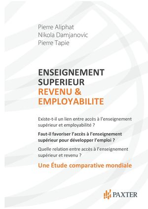 "Enseignement supérieur, revenu & employabilité" : une étude comparative mondiale