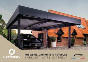 Brochure Carport Pergola & Abri sur-mesure - EUROFACTORY - EUROCARPORT ALUMINIUM