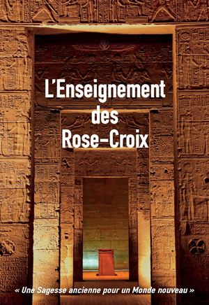 L'Enseignement Des Rose Croix en douze degrés