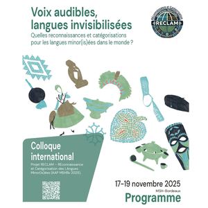 Programme Voix audibles, langues invisibilisées: quelles reconnaissances et catégorisations pour les langues minor(is)ées dans le monde?