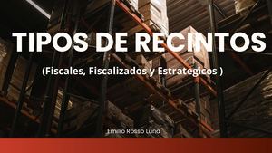 Tipos de recintos fiscales