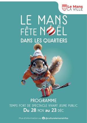 Programme Le Mans Fête Noël Dans les Quartiers 2025