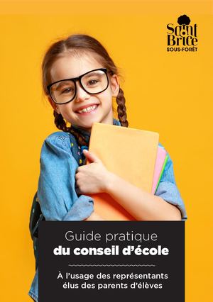 Guide pratique du conseil d'école (à l'usage des représentants élus des parents d'élèves)