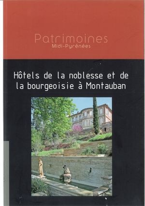 Hôtels de la noblesse et de la bourgeoisie à Montauban