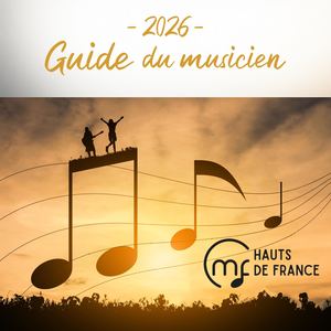 Guide du Musicien CMF Hauts-de-France 2026