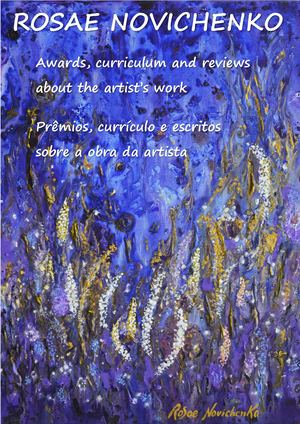 ROSAE NOVICHENKO, Awards, CV and Art Reviews