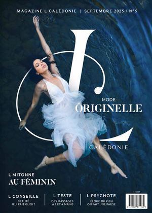 #6 L Calédonie Magazine - Septembre 2025