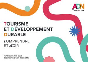 Tourisme et développement durable : comprendre et agir