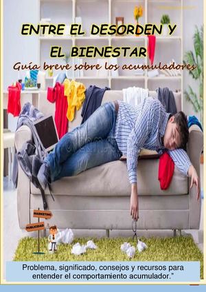 ACUMULADORES...ENTRE EL DESORDEN Y EL BIENESTAR