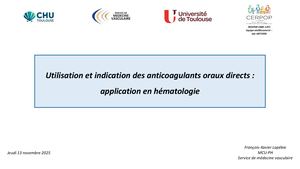 RR SMP 25 : Utilisation Et Indication Des Anticoagulants Oraux Directs - François-Xavier Lapebie