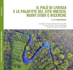 Il Palù di Livenza e le palafitte del sito Unesco