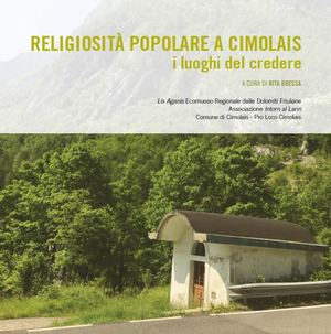 Religiosità popolare a Cimolais - i luoghi del credere