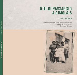 Riti Di Passaggio a Cimolais
