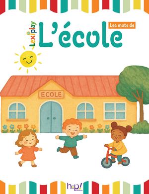 LexiPlay Extrait L'école