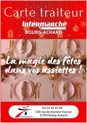 Carte Traiteur Noel 2025 Intermarche Bourg Achard