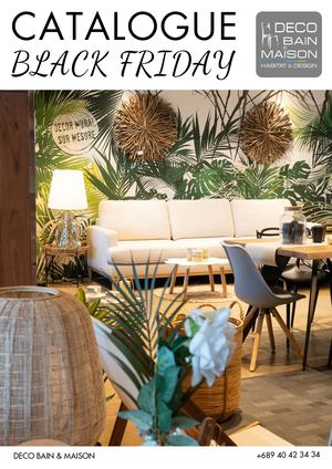 Catalogue Black Friday - DECO BAIN & MAISON