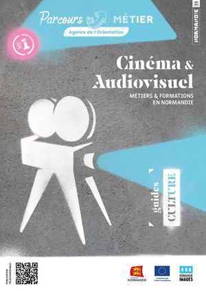 Guide métiers et formations Cinéma & Audiovisuel
