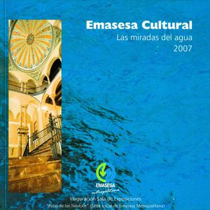 2007 Las Miradas del Agua EMASESA Cultural