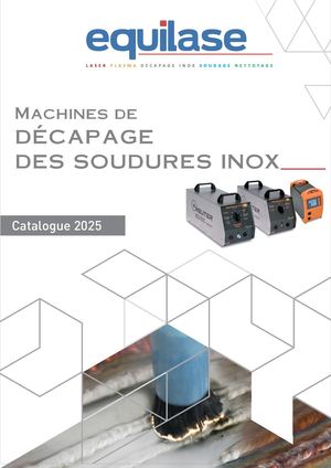 Catalogue Décapage Inox Equilase 2025